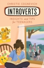 Image for Introverts : Insights and Tips for Teenagers