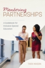 Image for Mentoring Partnerships : A Guidebook for Inclusive Special Education