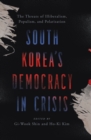 Image for South Korea’s Democracy in Crisis