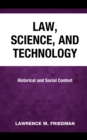 Image for Law, science, and technology  : historical and social context