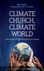 Image for Climate church, climate world  : how people of faith must work for change