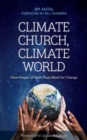 Image for Climate Church, Climate World: How People of Faith Must Work for Change