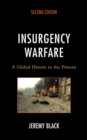 Image for Insurgency Warfare: A Global History to the Present