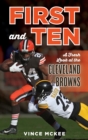 Image for First and ten: a fresh look at the Cleveland Browns