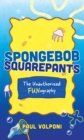 Image for SpongeBob SquarePants: The Unauthorized Fun-Ography