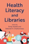Image for Health literacy and libraries