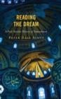 Image for Reading the dream  : a post-secular poem in prose