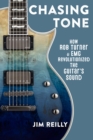 Image for Chasing tone  : how Rob Turner and EMG revolutionized the guitar&#39;s sound
