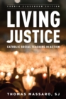 Image for Living justice  : Catholic social teaching in action