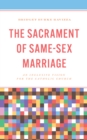 Image for The Sacrament of Same-Sex Marriage