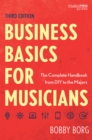 Image for Business basics for musicians  : the complete handbook from DIY to the majors