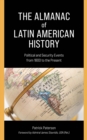Image for The almanac of Latin American history  : political and security events from 1800 to the present