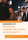 Image for The Rowman &amp; Littlefield handbook of policing, communication, and society