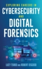 Image for Exploring careers in cybersecurity and digital forensics