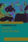 Image for The Rowman &amp; Littlefield Handbook on Aging and Work