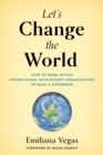 Image for Let&#39;s Change the World