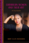 Image for Caribbean women and their art  : an encyclopedia