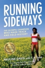 Image for Running Sideways : The Olympic Champion Who Made Track and Field History
