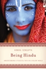 Image for Being Hindu  : understanding a peaceful path in a violent world