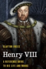 Image for Henry VIII  : a reference guide to his life and works