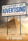 Image for A History of Advertising : The First 300,000 Years