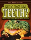 Image for Why Do Frogs Have Teeth?