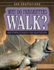 Image for Why Do Mudskippers Walk?