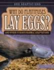 Image for Why Do Platypuses Lay Eggs?