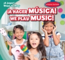 Image for hacer musica! / We Play Music!