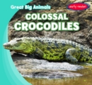 Image for Colossal Crocodiles