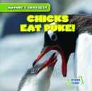 Image for Chicks Eat Puke!