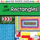 Image for We Love Rectangles!