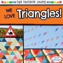 Image for We Love Triangles!
