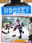 Image for Hockey: Stats, Facts, and Figures