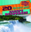 Image for 20 Fun Facts About Earth&#39;s Resources