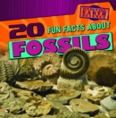 Image for 20 Fun Facts About Fossils