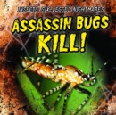 Image for Assassin Bugs Kill!