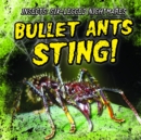Image for Bullet Ants Sting!