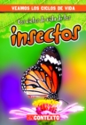 Image for Los ciclos de vida de los insectos (Insect Life Cycles)