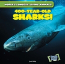 Image for 400-Year-Old Sharks!