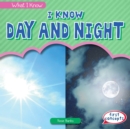 Image for I Know Day and Night