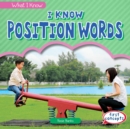 Image for I Know Position Words