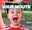 Image for Your Mouth