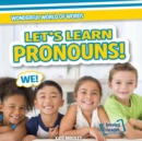 Image for Let&#39;s Learn Pronouns!