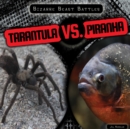 Image for Tarantula vs. Piranha