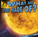Image for What Are Stars Made Of?