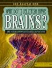 Image for Why Don&#39;t Jellyfish Have Brains?