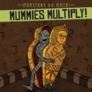 Image for Mummies Multiply!