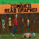 Image for Zombies Read Graphs!