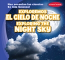 Image for Exploremos el cielo de noche / Exploring the Night Sky